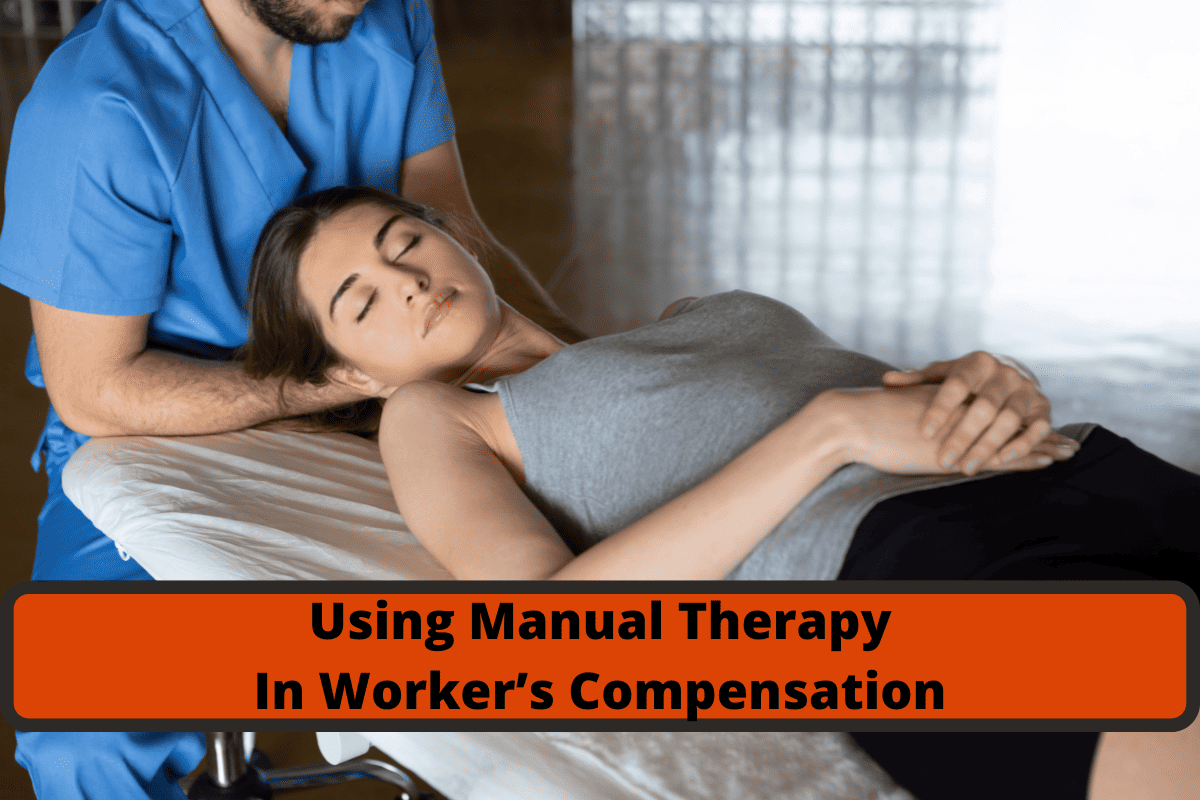 using manual therapy in worker’s compensation