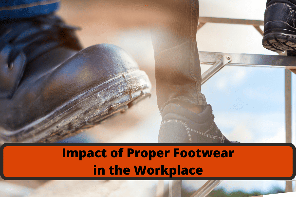 impact of proper footwear in the workplace