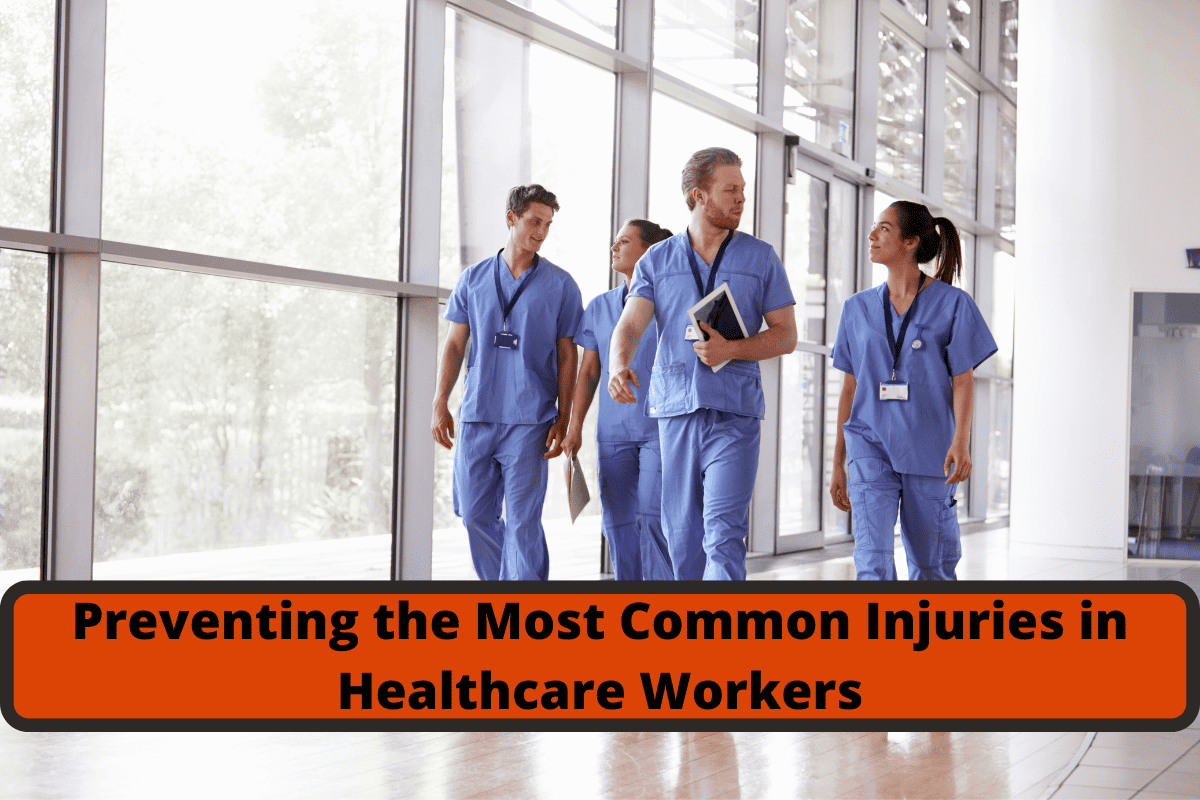 preventing the most common injuries in healthcare workers (1)